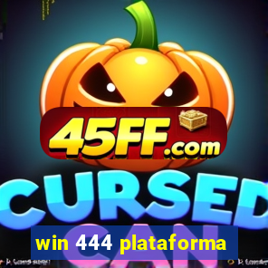 win 444 plataforma